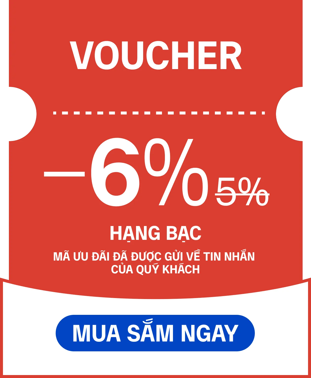 Voucher -6% hạng bạc