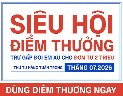 Siêu hội điểm thưởng - Dùng điểm thưởng ngay