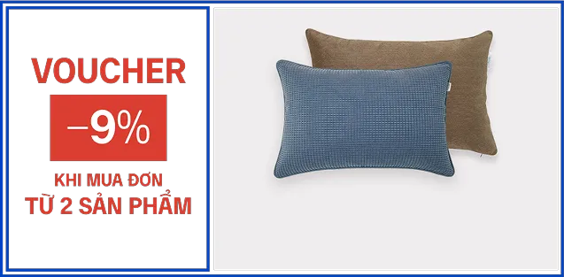 Voucher -9% khi mua đơn từ 2 sản phẩm