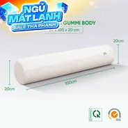 Gối ôm Cao su Gummi Body 100% thiên nhiên thoáng mát