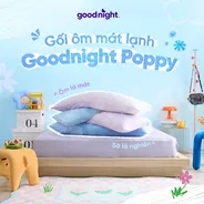 (BST Ngủ Mát) Ruột gối ôm êm ái hiện đại Goodnight Poppy chuẩn công thái học, phù hợp với cơ thể người Việt