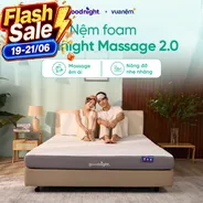 Combo siêu rẻ: Đệm Foam Goodnight Massage 2.0