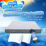 Combo Đàn Hồi Thoáng Khí 2: 1 đệm Cloud 2.0 + 2 gối Sofy Air