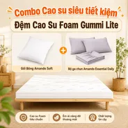Combo Cao su siêu tiết kiệm: Đệm Cao Su Foam Gummi Lite kèm ga gối