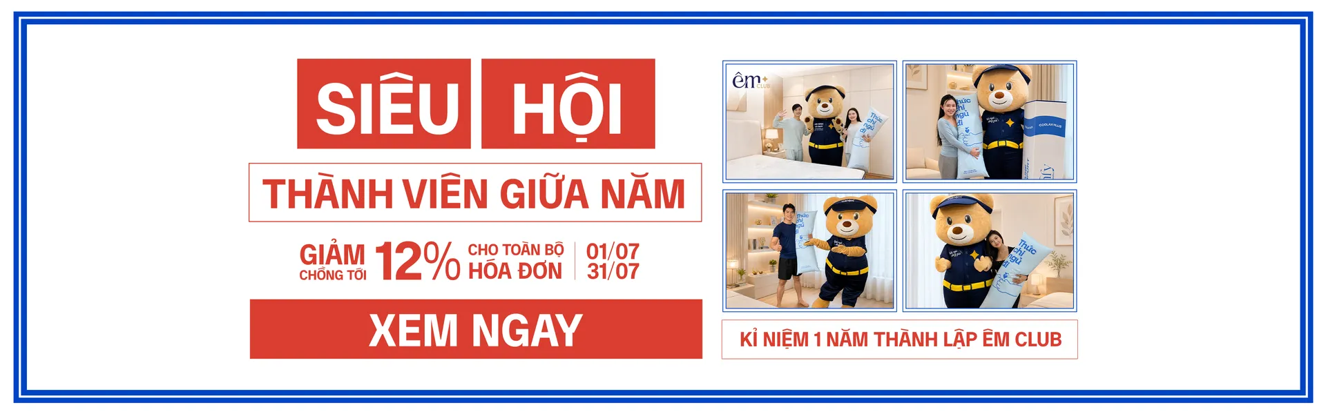 Loyalty tháng 7