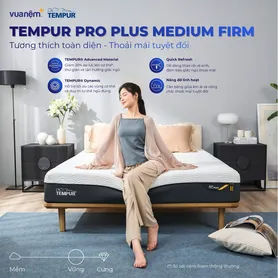 (Phiên bản giới hạn) Nệm Foam Tempur Pro Plus Medium Firm tương thích toàn diện dày 25cm