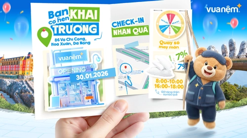 Vua Nệm Khai Trương Cửa Hàng 86 Võ Chí Công, Hoà Xuân, Đà Nẵng