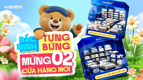 Vua Nệm Khai Trương Cửa Hàng 312 Lê Lợi, phường Bắc Giang, tỉnh Bắc Ninh