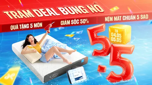 Ưu đãi 5/5: Trăm Deal Bùng Nổ