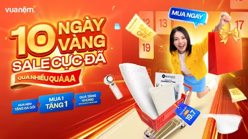 10 Ngày Vàng: Sale Cực Đã – Quà Nhiều Quá